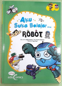 Image of Aku Suka Belajar... ROBOT